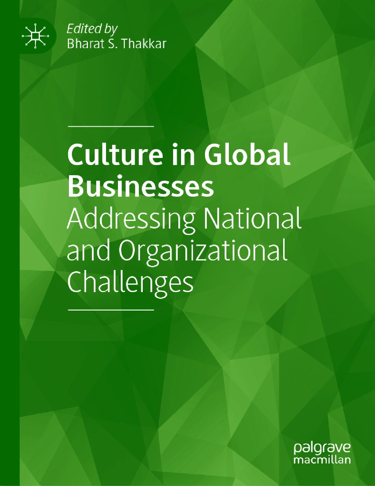 Culture in Global Businesses 1st Edition Test Bank