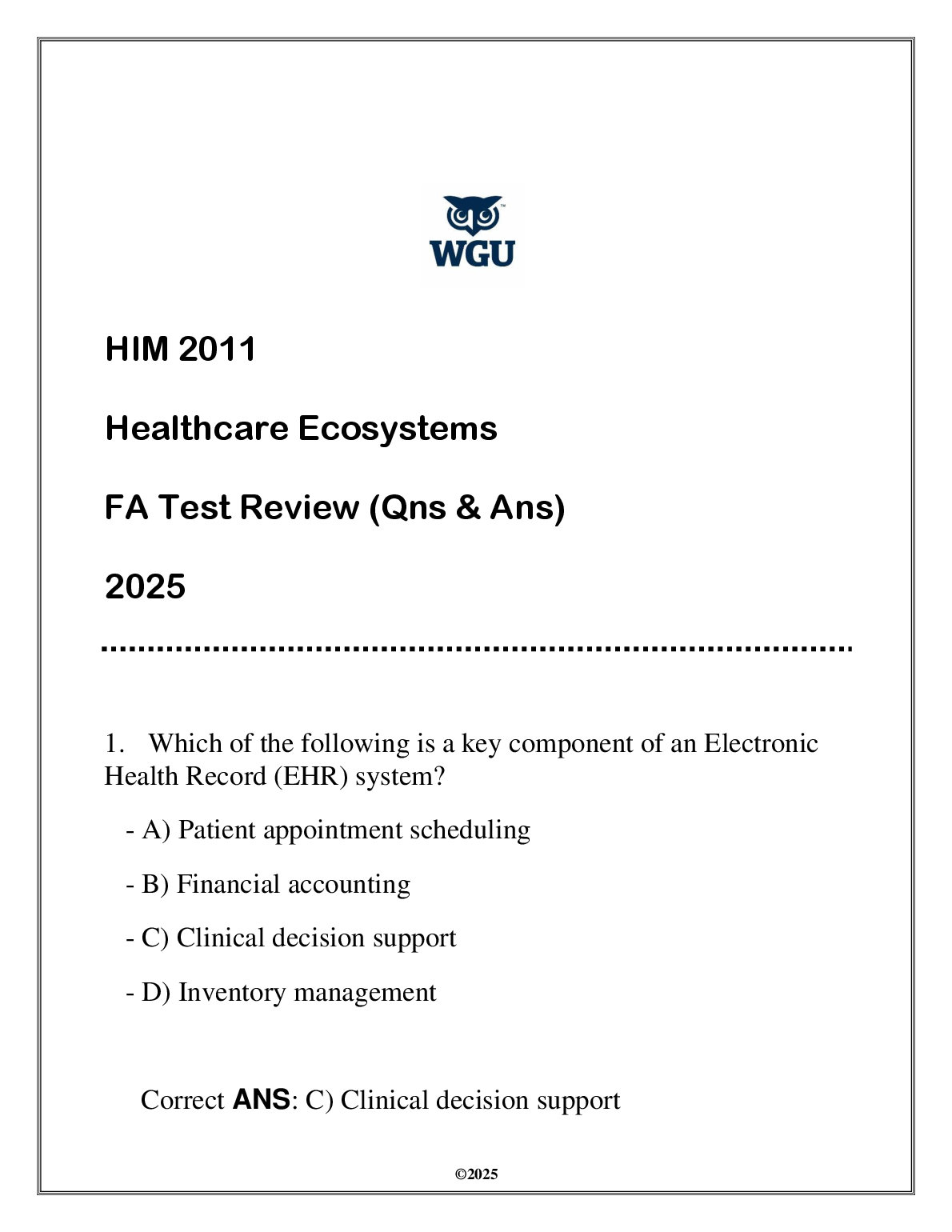 WGU HIM 2011 Healthcare Ecosystems 2025 Test Bank and FA Test Review