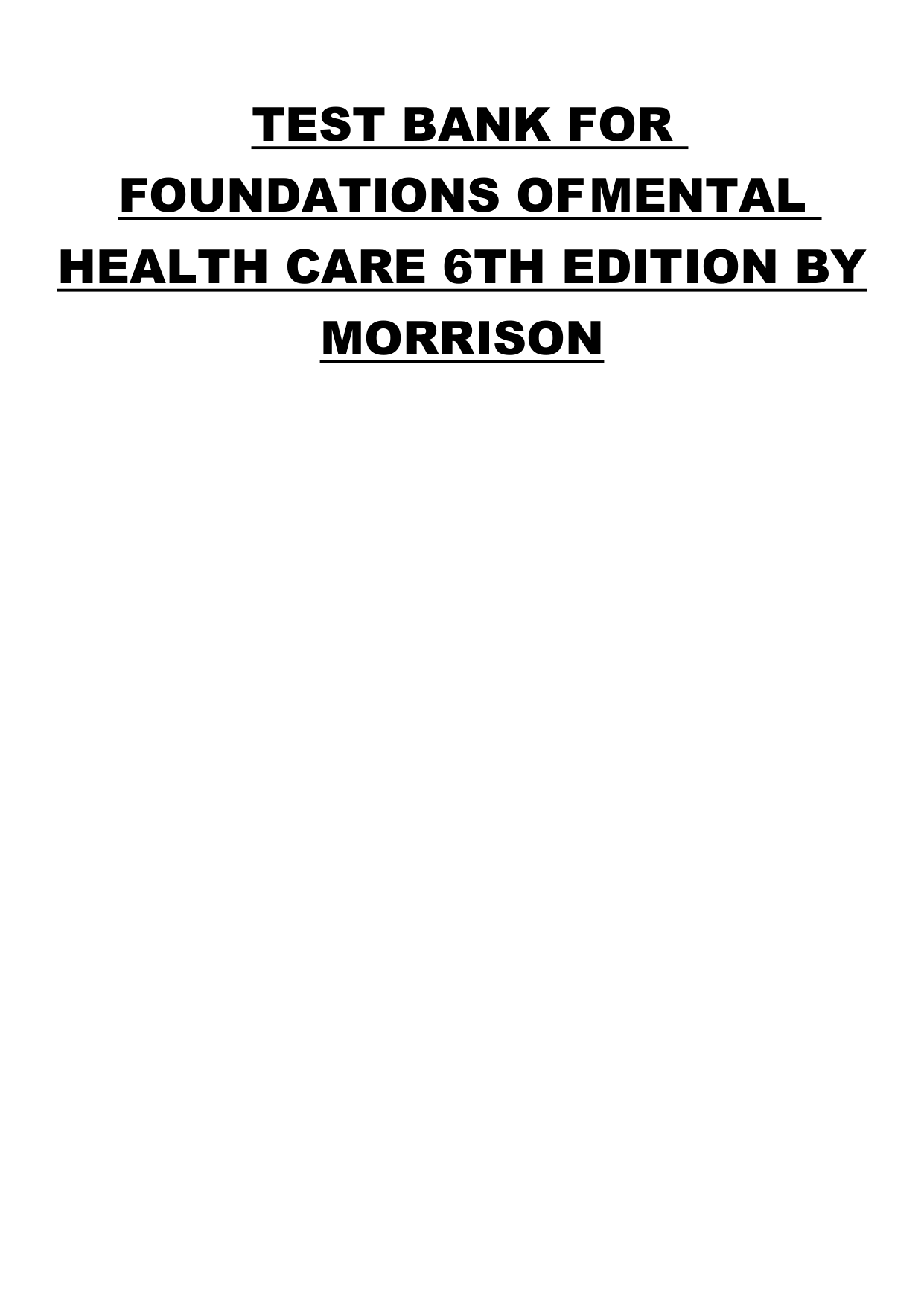 FOUNDATIONS OF MENTAL HEALTH CARE 6TH EDITION TEST BANK