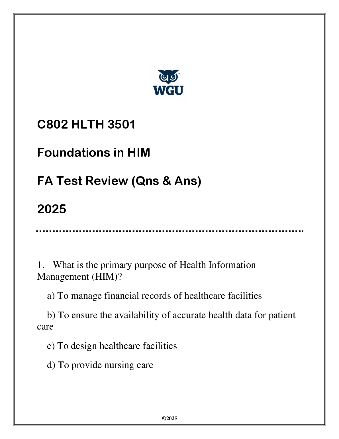 WGU C802 HLTH 3501 Foundations in HIM Test Bank 2025