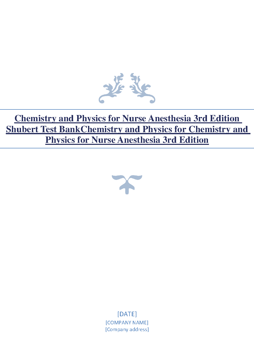 Nurse Anesthesia Chemistry Physics Test Bank 3e