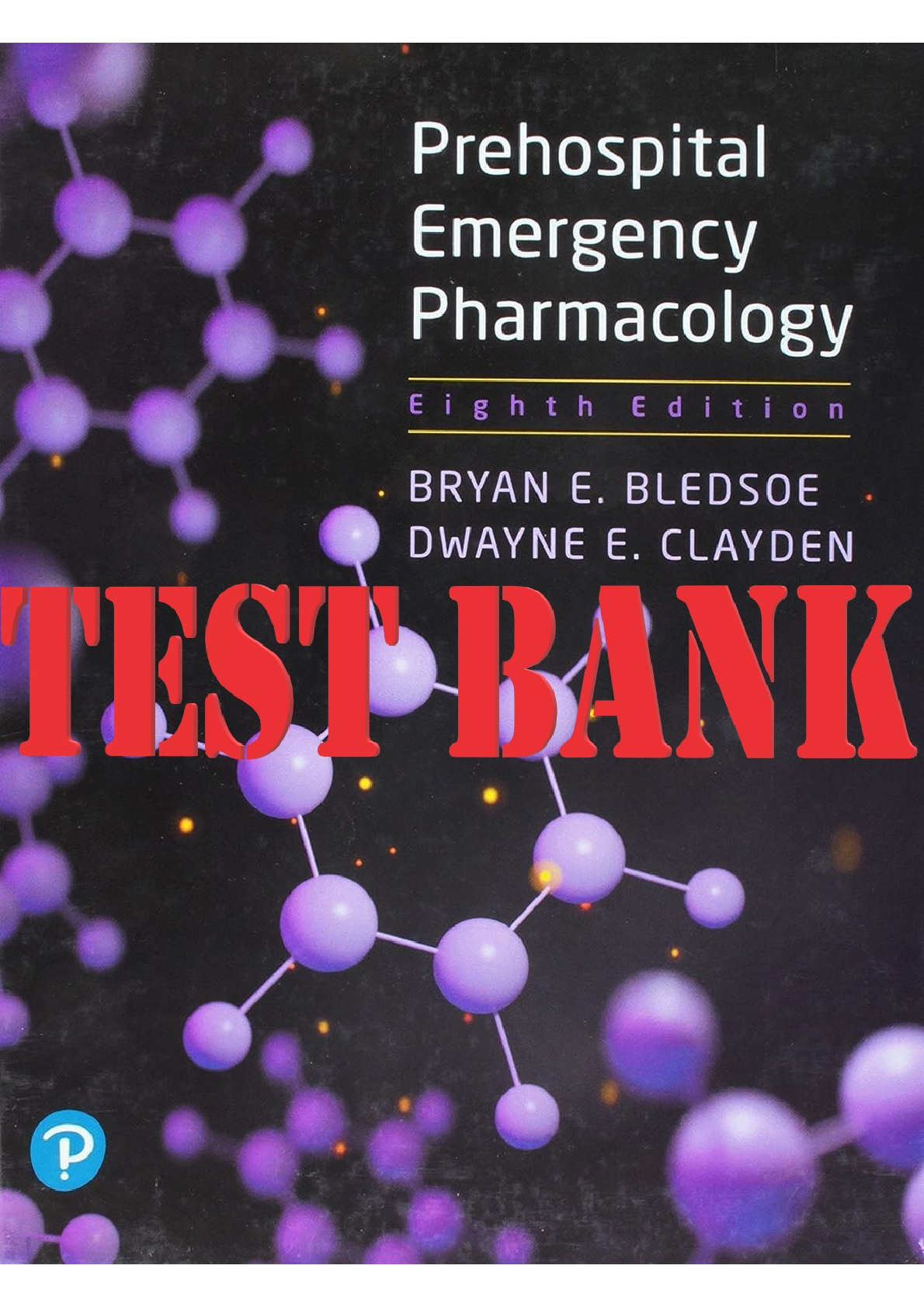 Prehospital Emergency Pharmacology, 8th Edition TEST BANK IMG-1