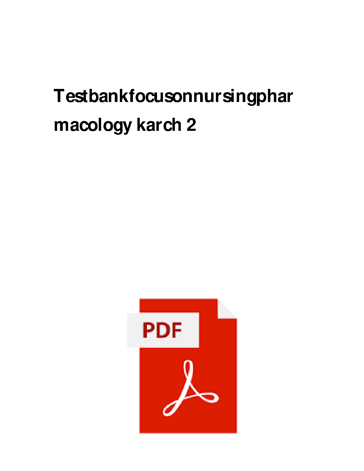 Focus on Nursing Pharmacology 2nd Edition TEST BANK