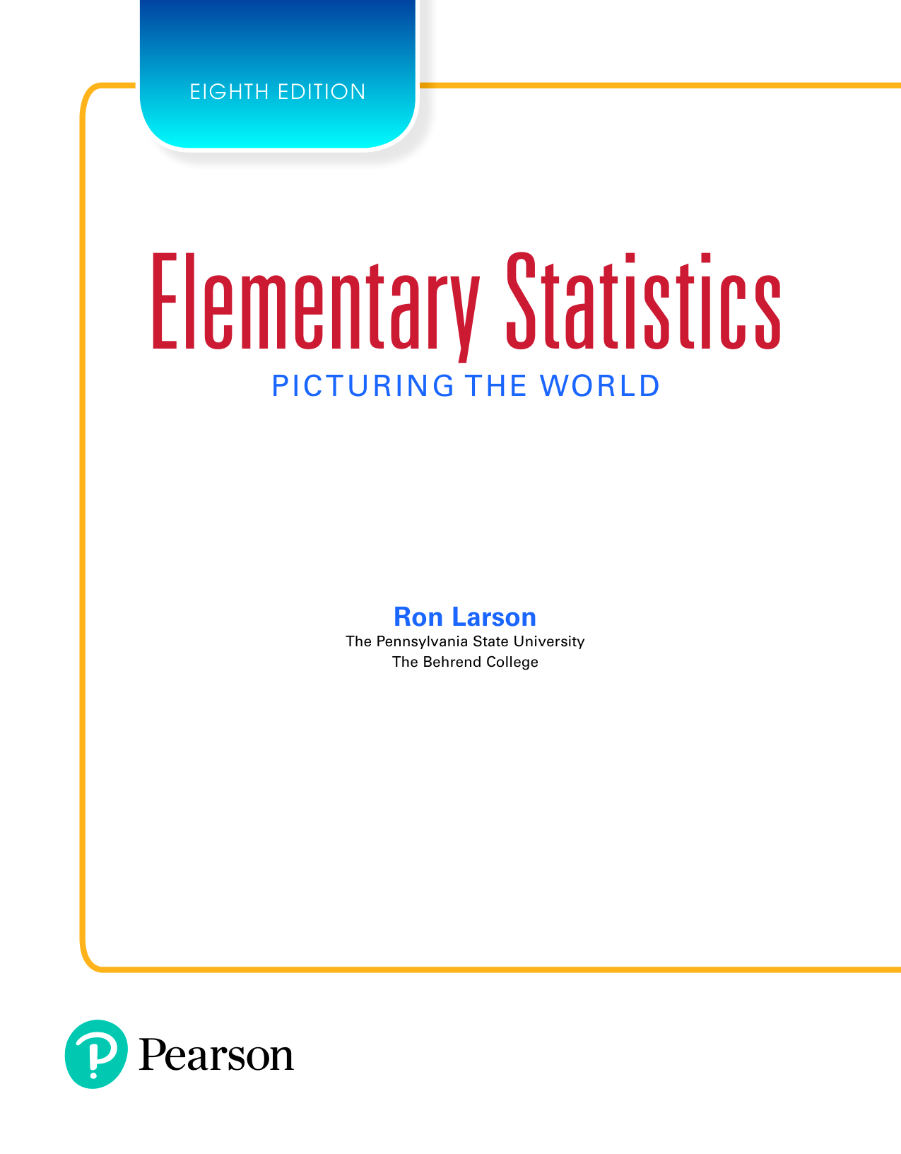 Elementary Statistics: Picturing the World, 8th Edition IMG-3