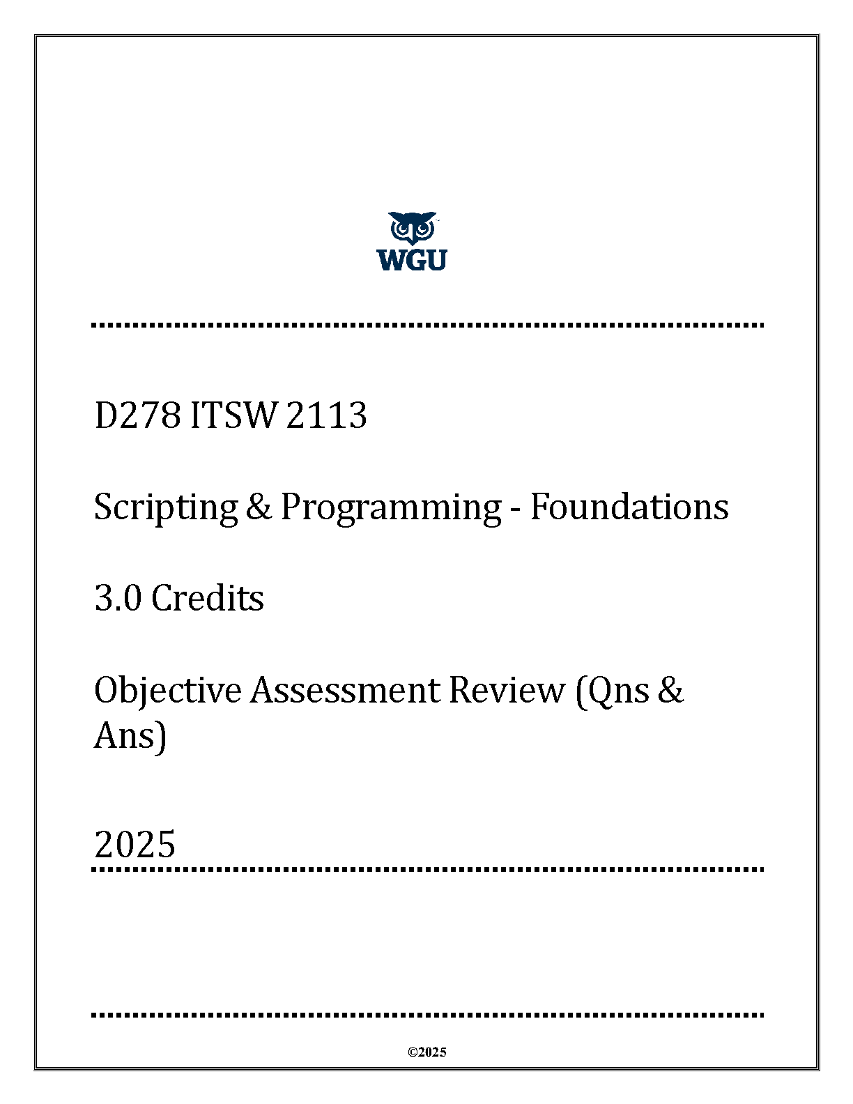 WGU D278 ITSW 2113 Exam Prep and Review Guide