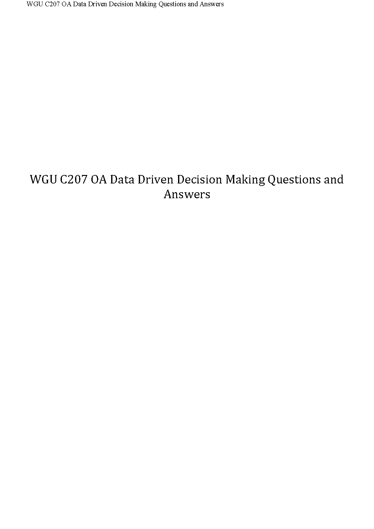 WGU C207 OA Data Driven Decision Making Q&A Guide 2024-2025 IMG-1