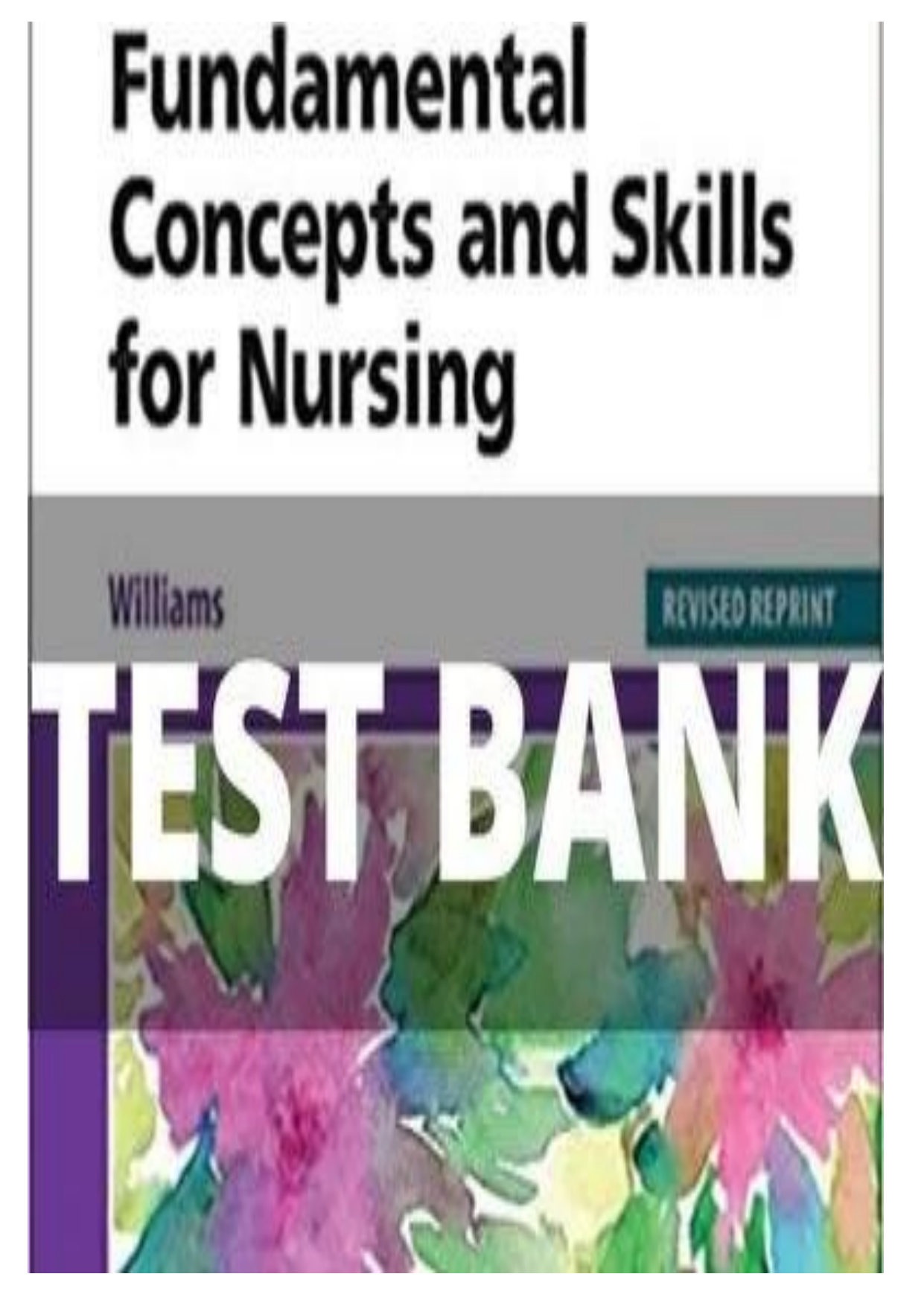 Fundamental Concepts and Skills for Nursing 6th Edition