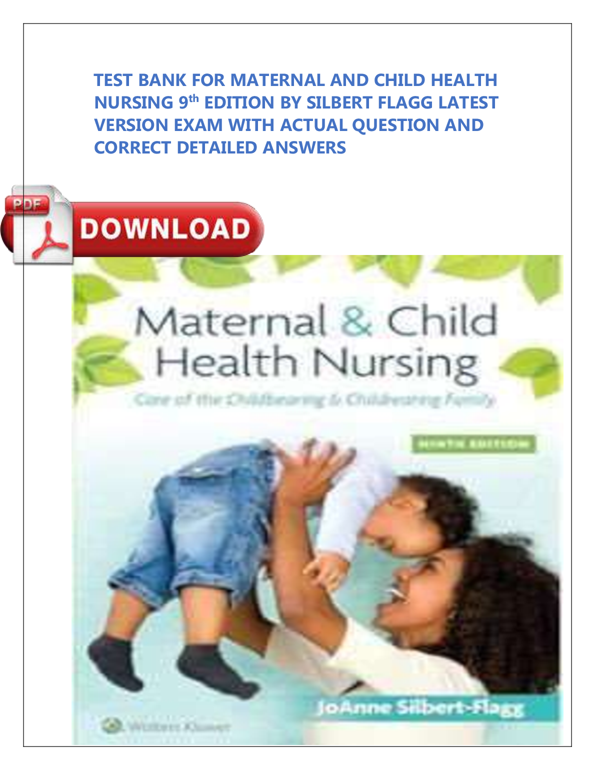 Silbert-Flagg Mat Child Nursing Test Bank 2026/27 Edition