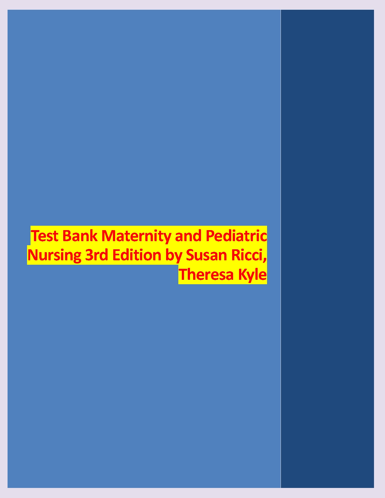 Ricci Kyle Maternity Pediatric Nursing Test Bank 2026/27 IMG-1