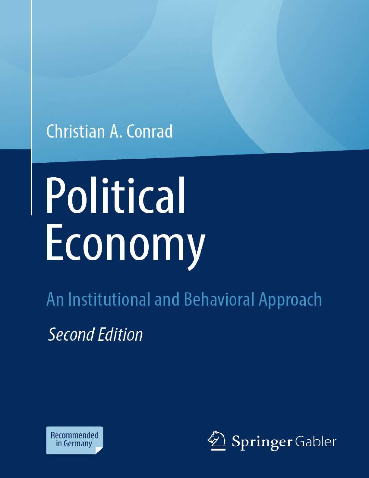 Political Economy Conrad 2e Test Bank and Solutions