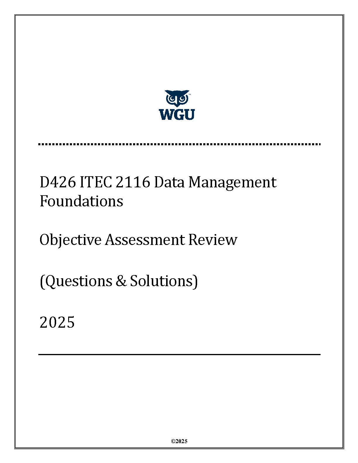 WGU D426 Data Management Foundations Test Bank 2025