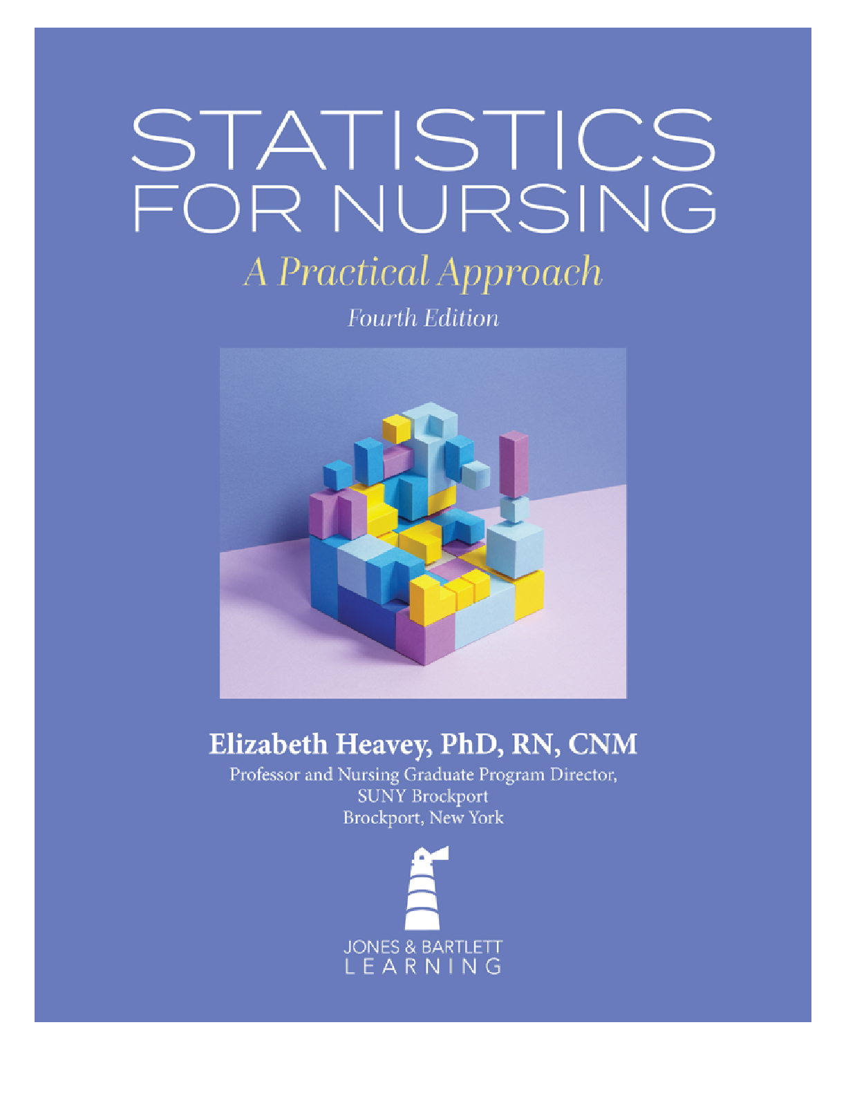 Nursing Statistics Heavey 4th Ed Test Bank & Solutions