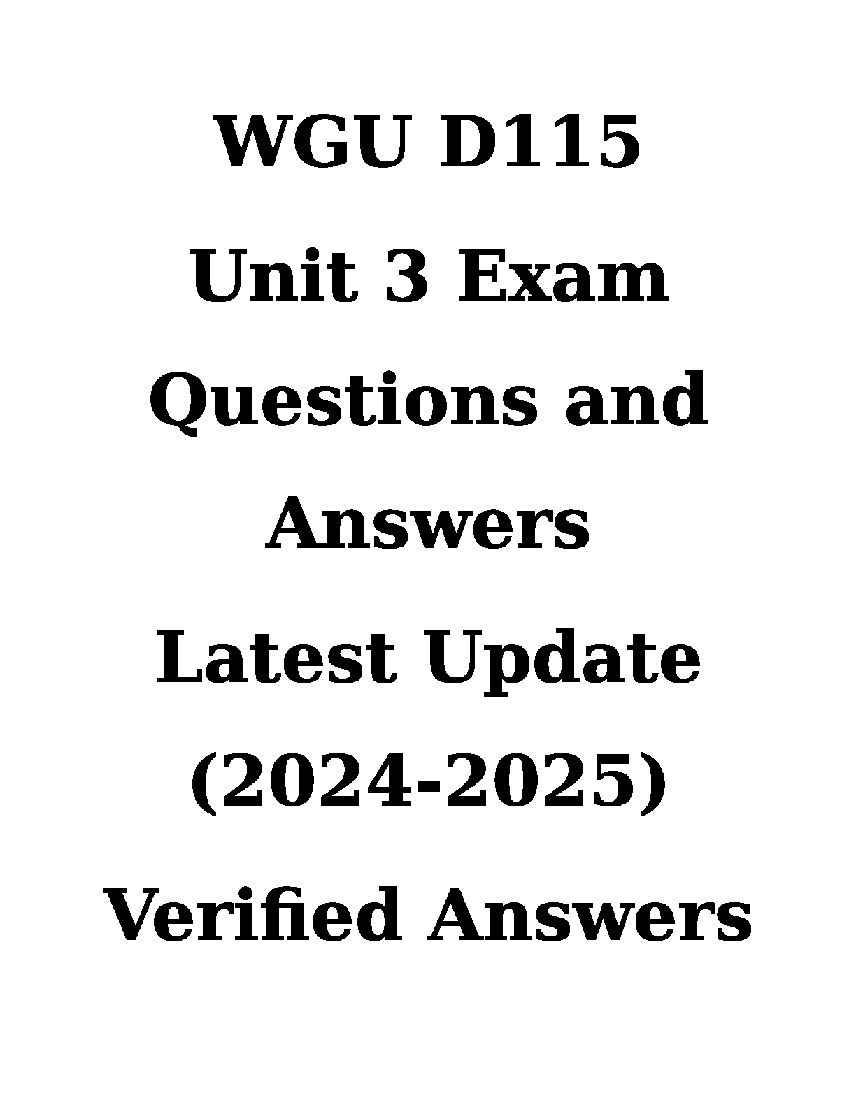 WGU D115 Unit 3 Exam Questions & Answers 2024-2025