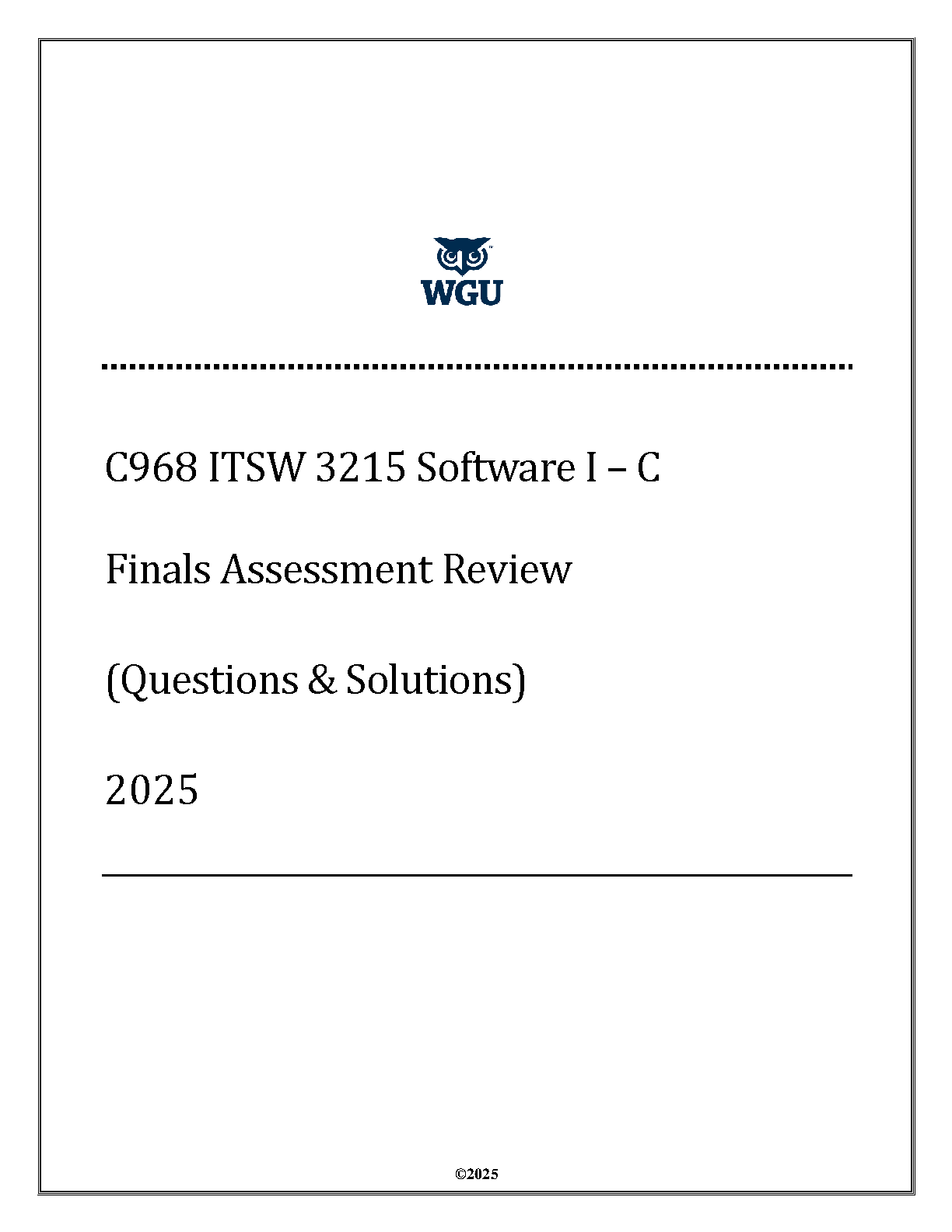 WGU C968 Software I - C Test Bank 2025 Final Exam Q&A