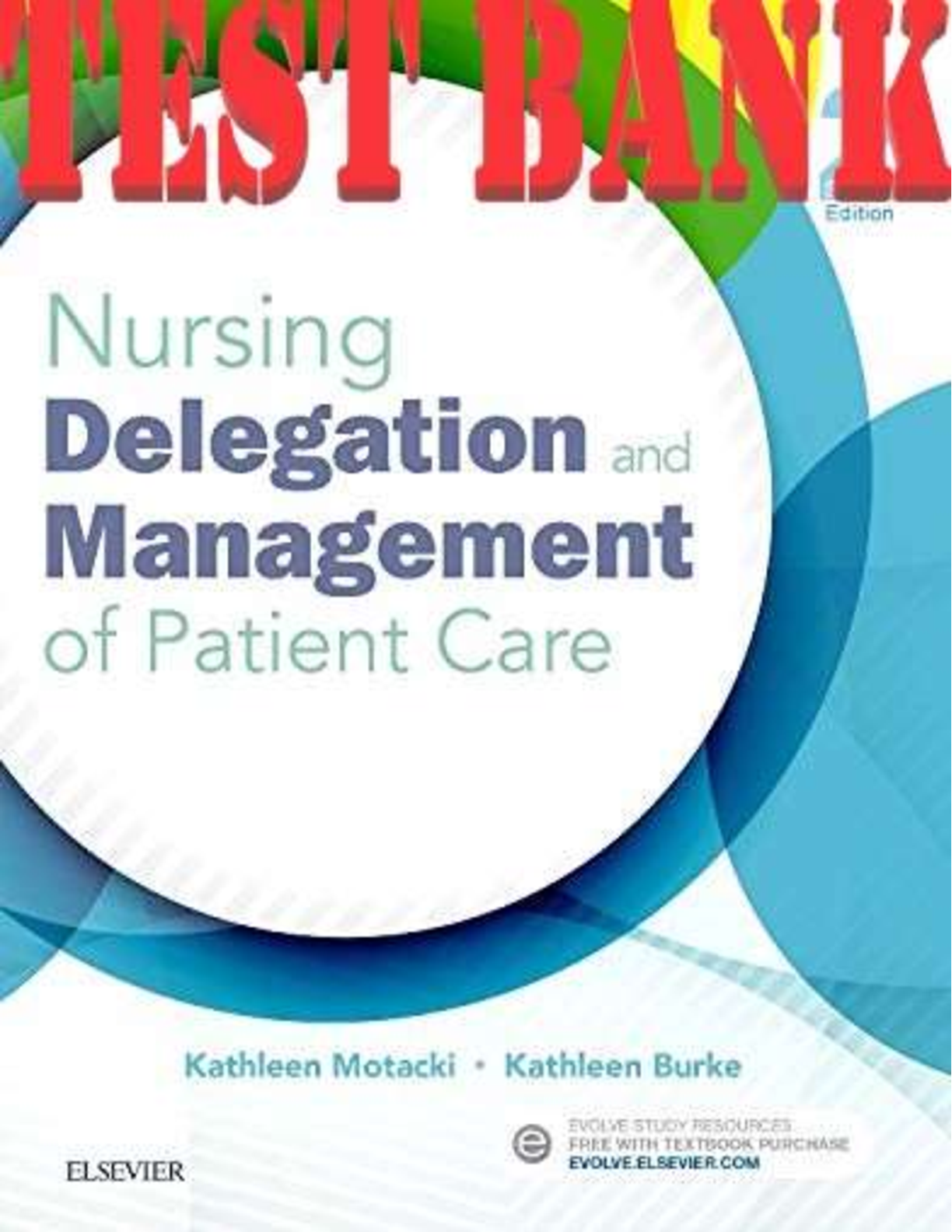 Nursing Delegation and Management of Patient Care, 2nd ED