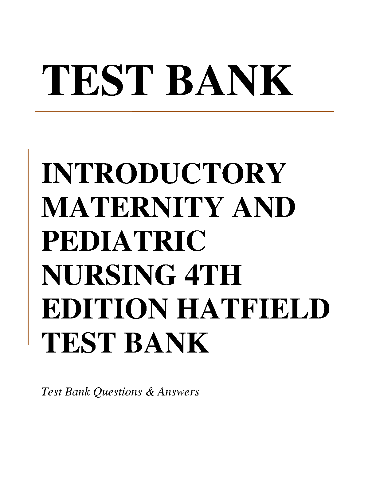 Maternity & Pediatrics Test Bank 4th Ed 2026/2027