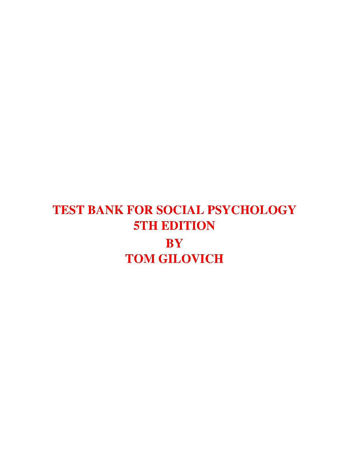 Social Psychology by Tom Gilovich 5th Edition
