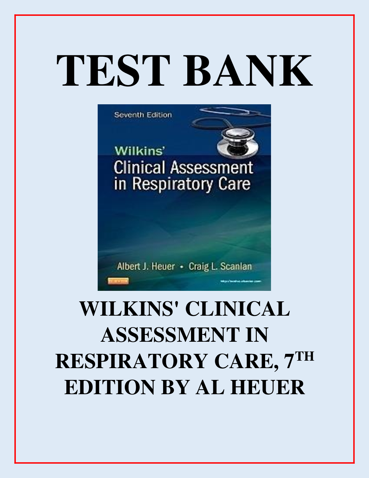 Wilkins' Clinical Assessment in Respiratory Care 7th Edition