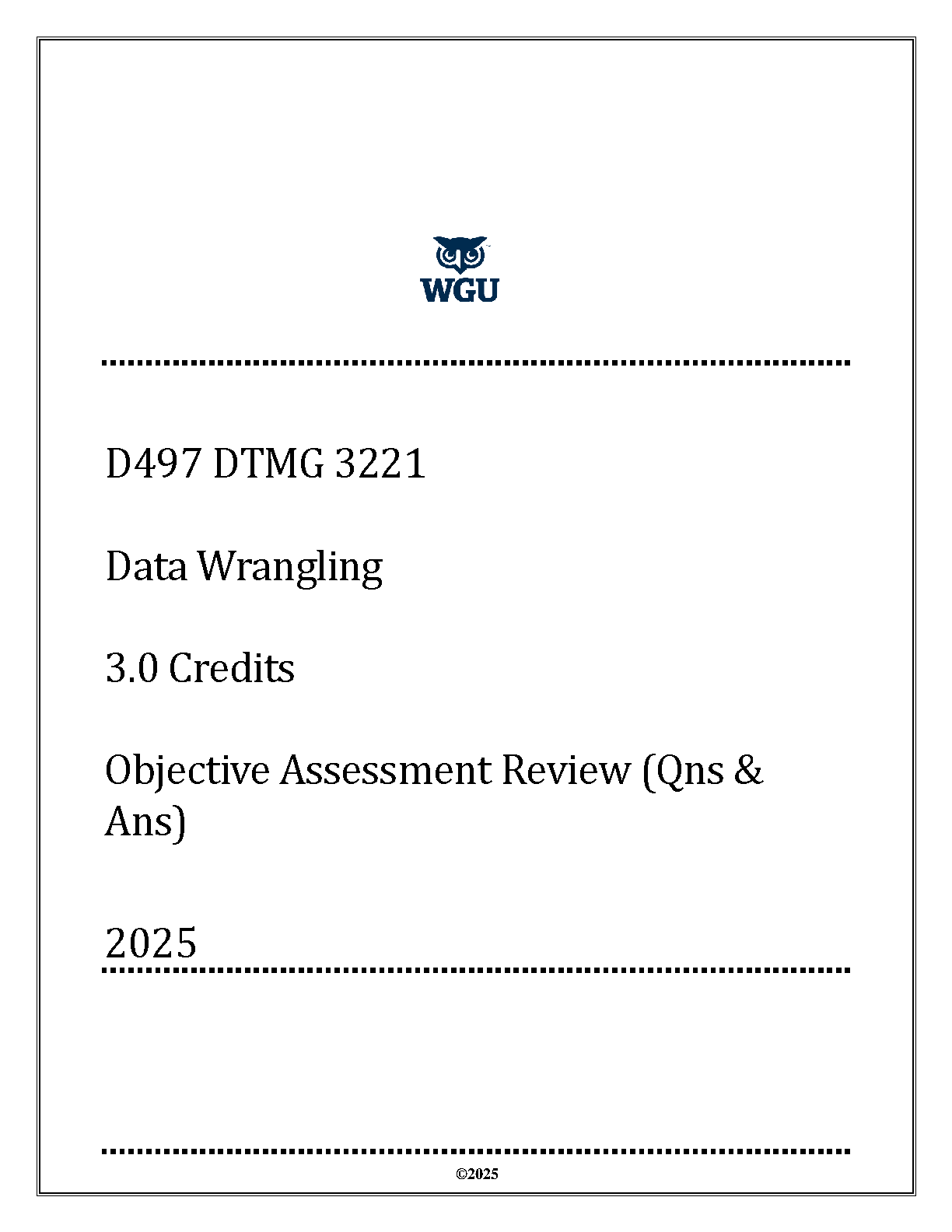 WGU D497 Data Wrangling Exam Prep Guide 2024-2025 IMG-1