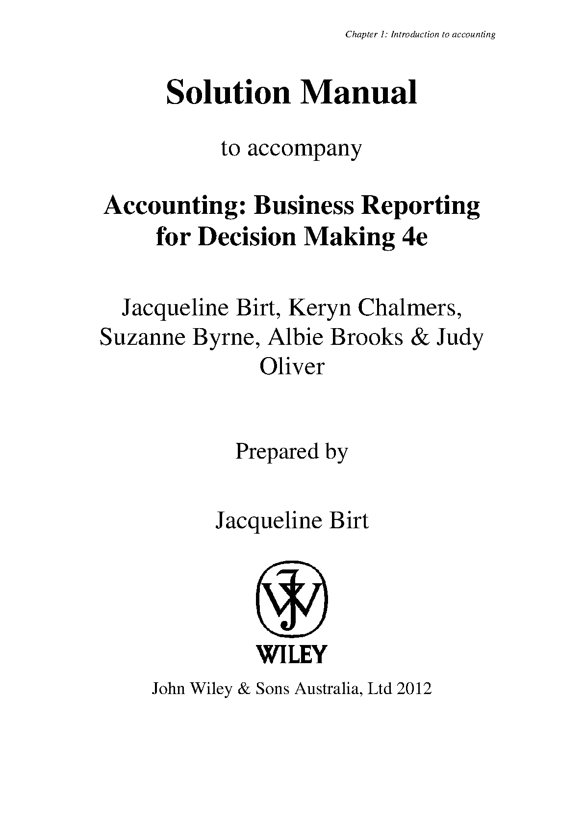 Accounting: Business Reporting for Decision Making, 4th Ed
