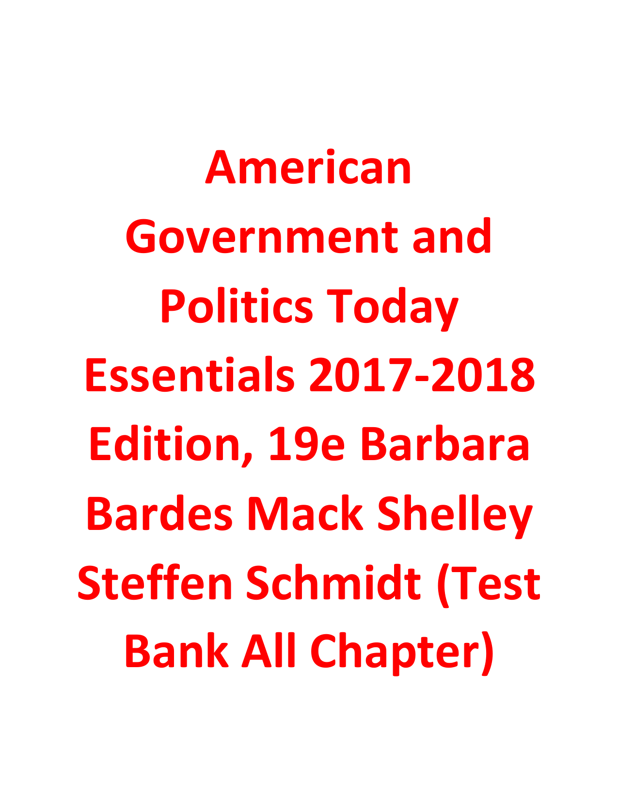American Government and Politics Today, 19th Edition