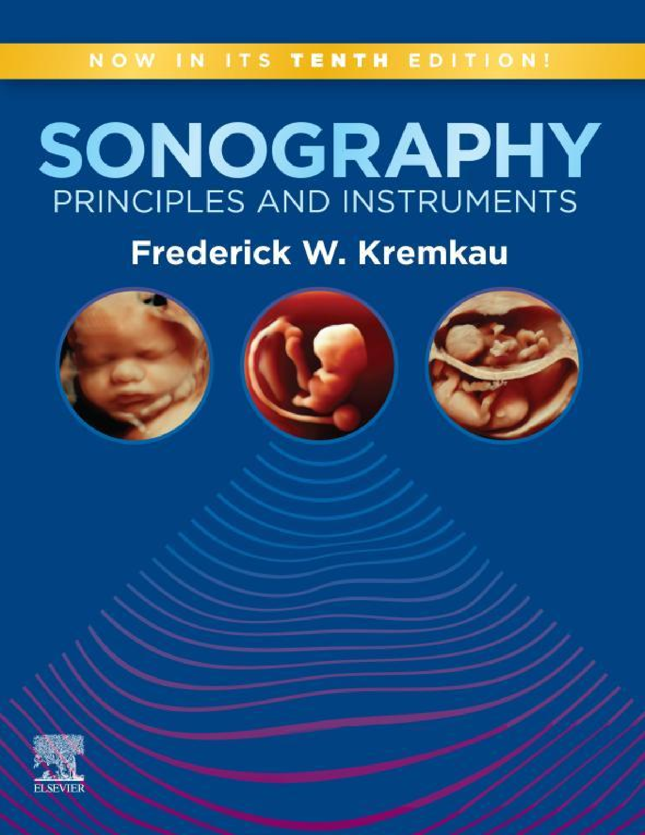 Sonography Principles and Instruments 10th Edition TEST BANK