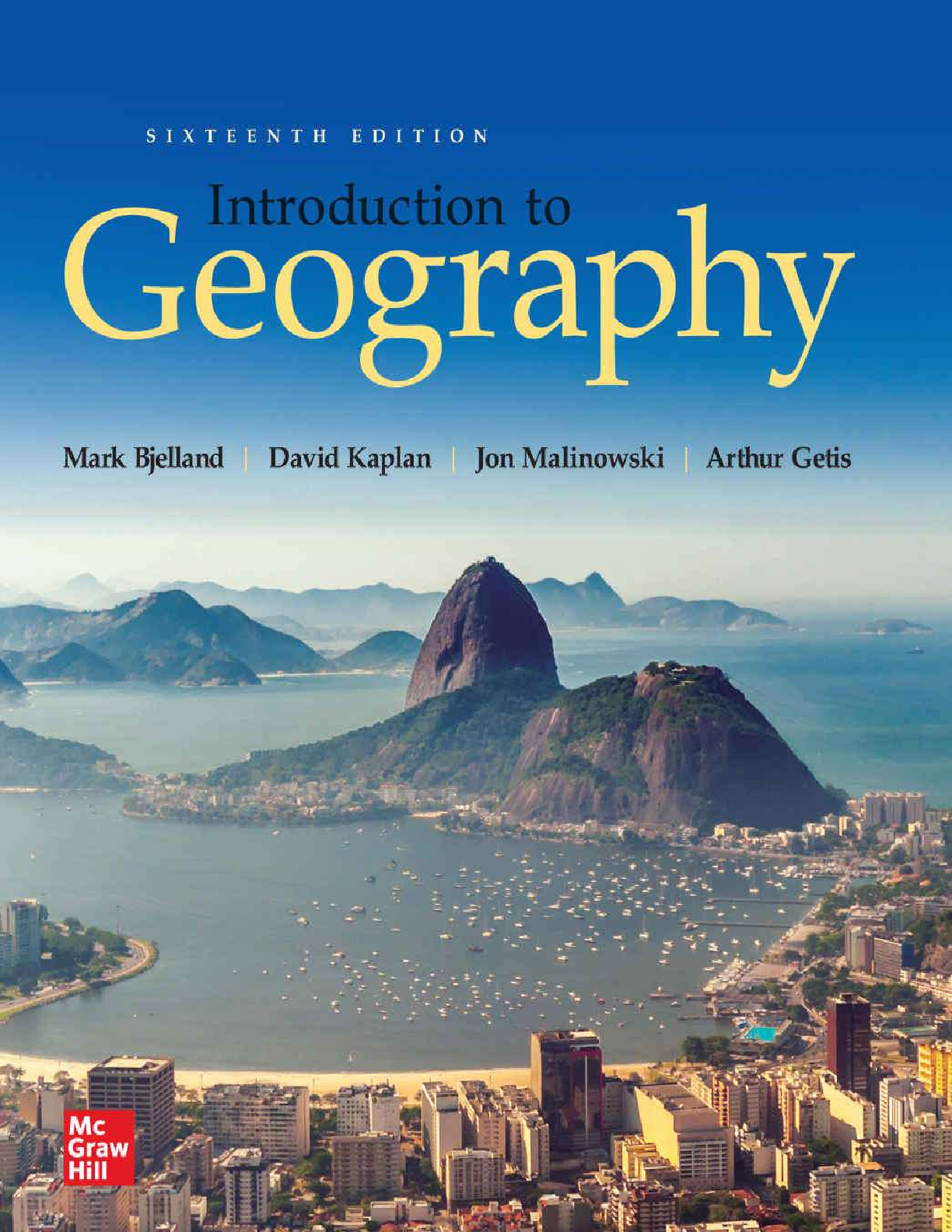 Introduction to Geography Test Bank 16e Solution Guide