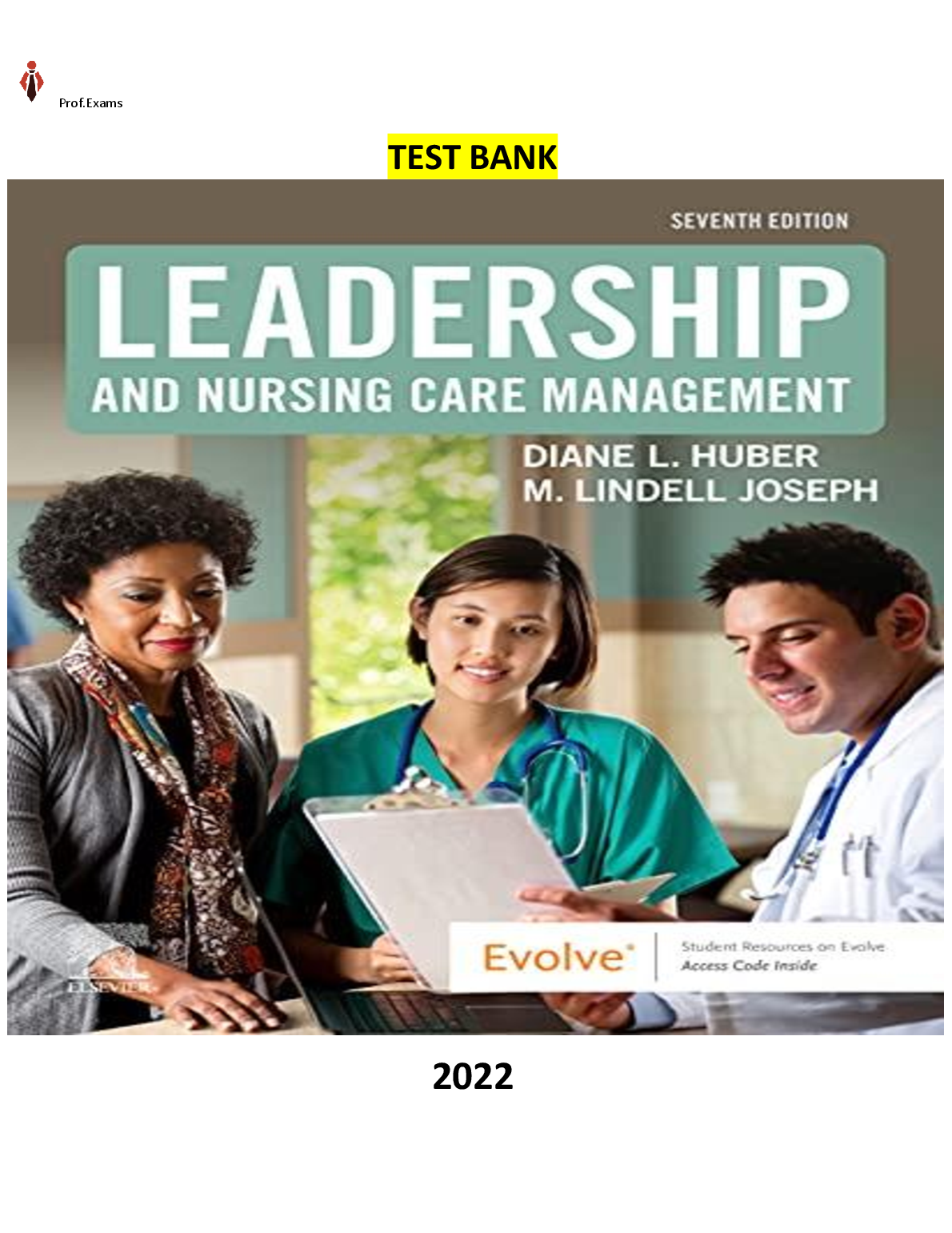 Leadership & Nursing Care Management, 7th Edition TEST BANK