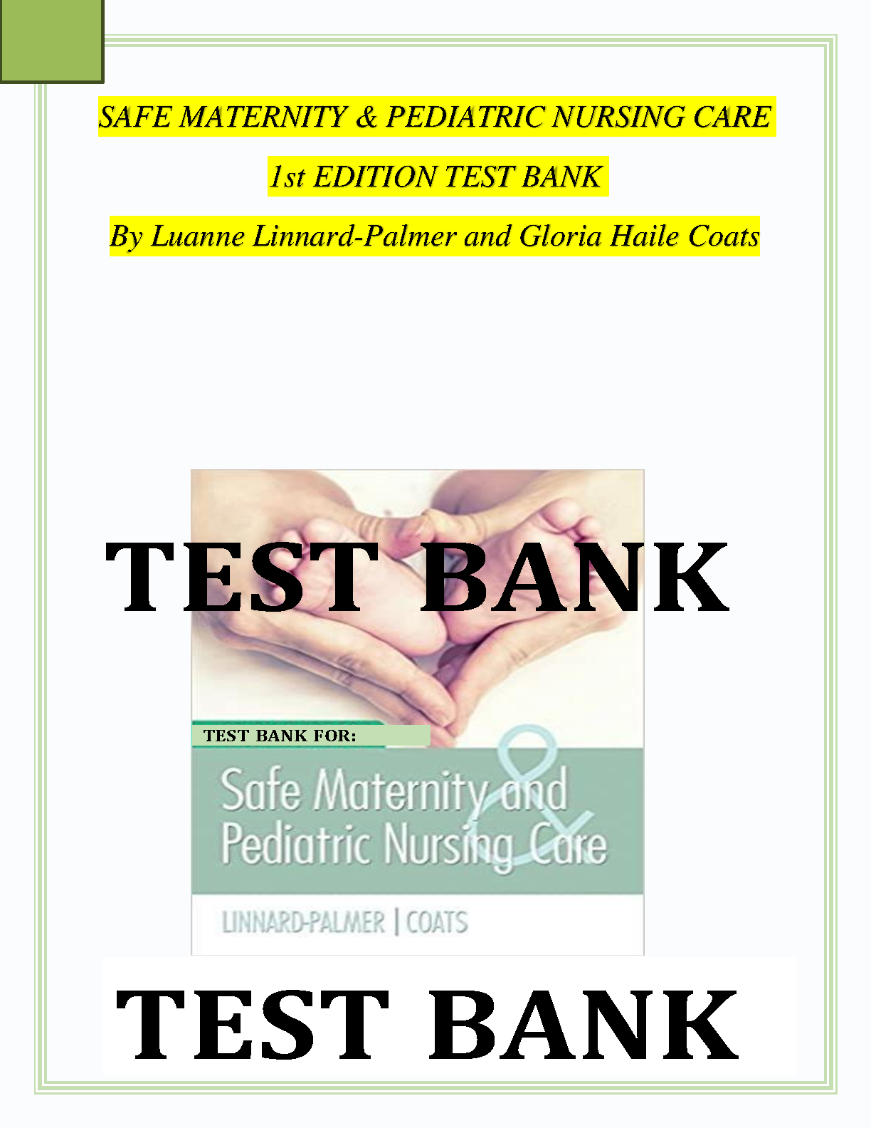 Safe Maternity & Pediatric Nursing Care, 1st Edition