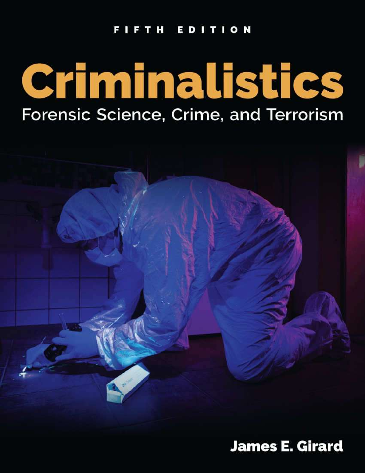 Criminalistics 5e Test Bank Solutions Girard IMG-1