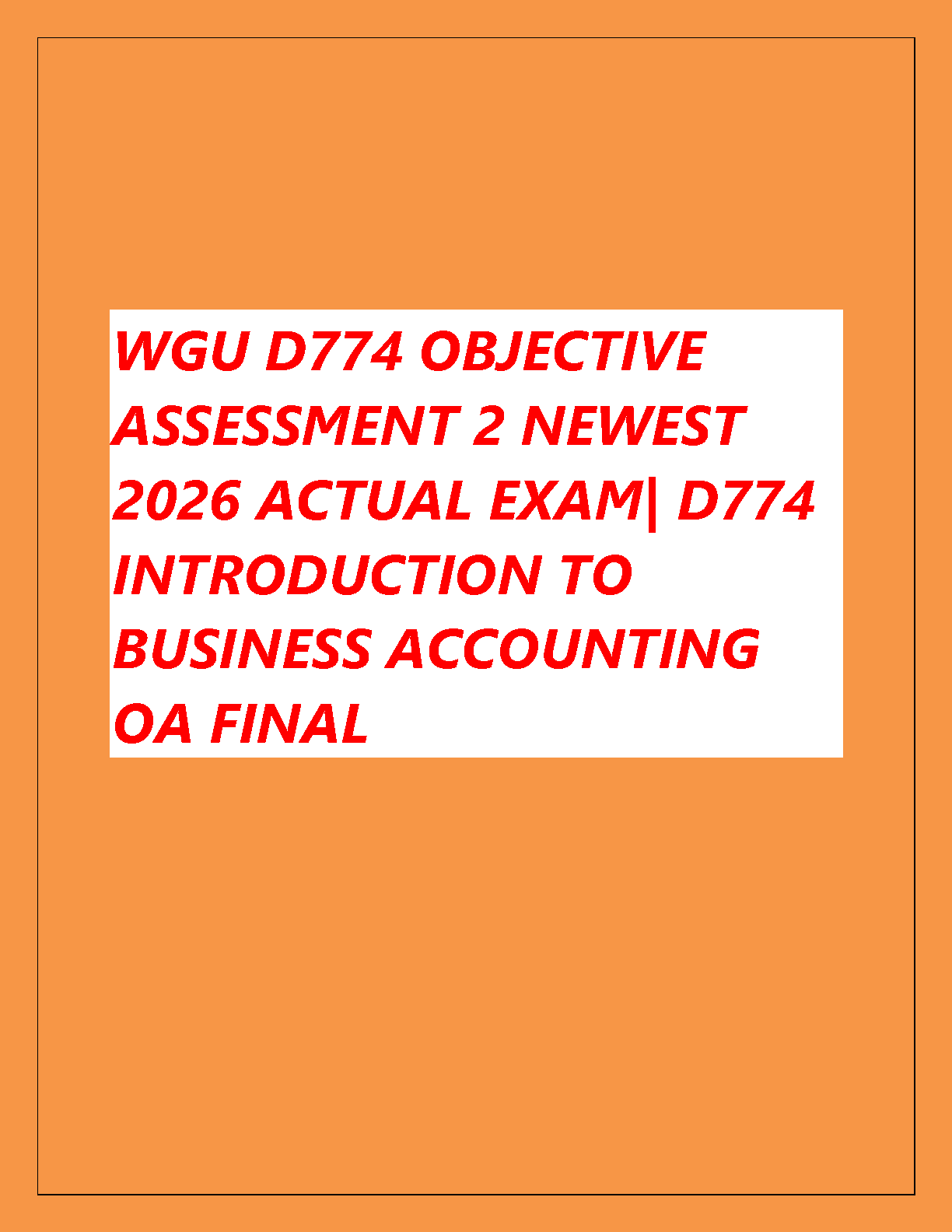 WGU D774 Business Accounting OA2 Answers & Study Guide 2026 IMG-1