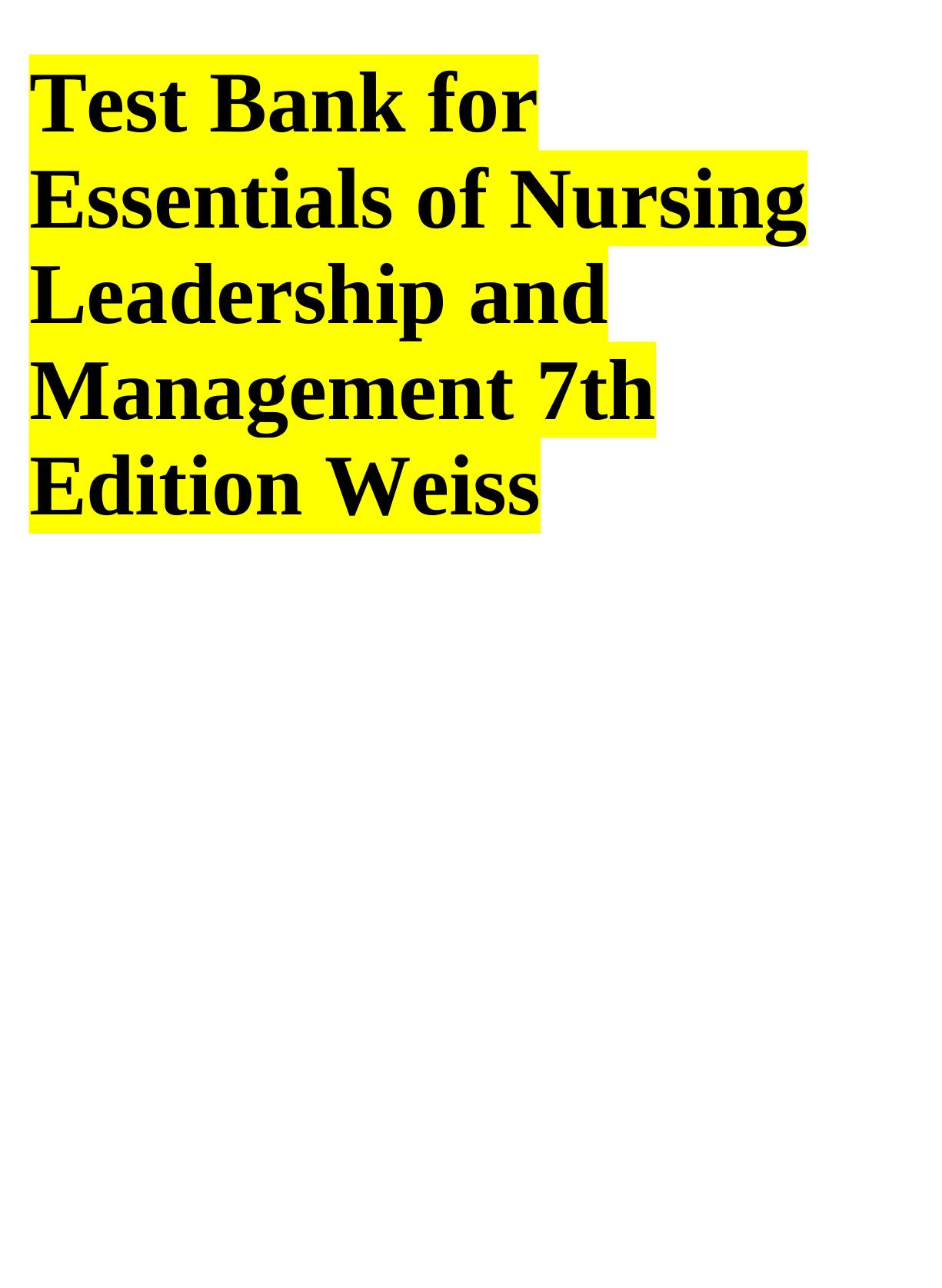 Essentials of Nursing Leadership and  Management 7th Edition