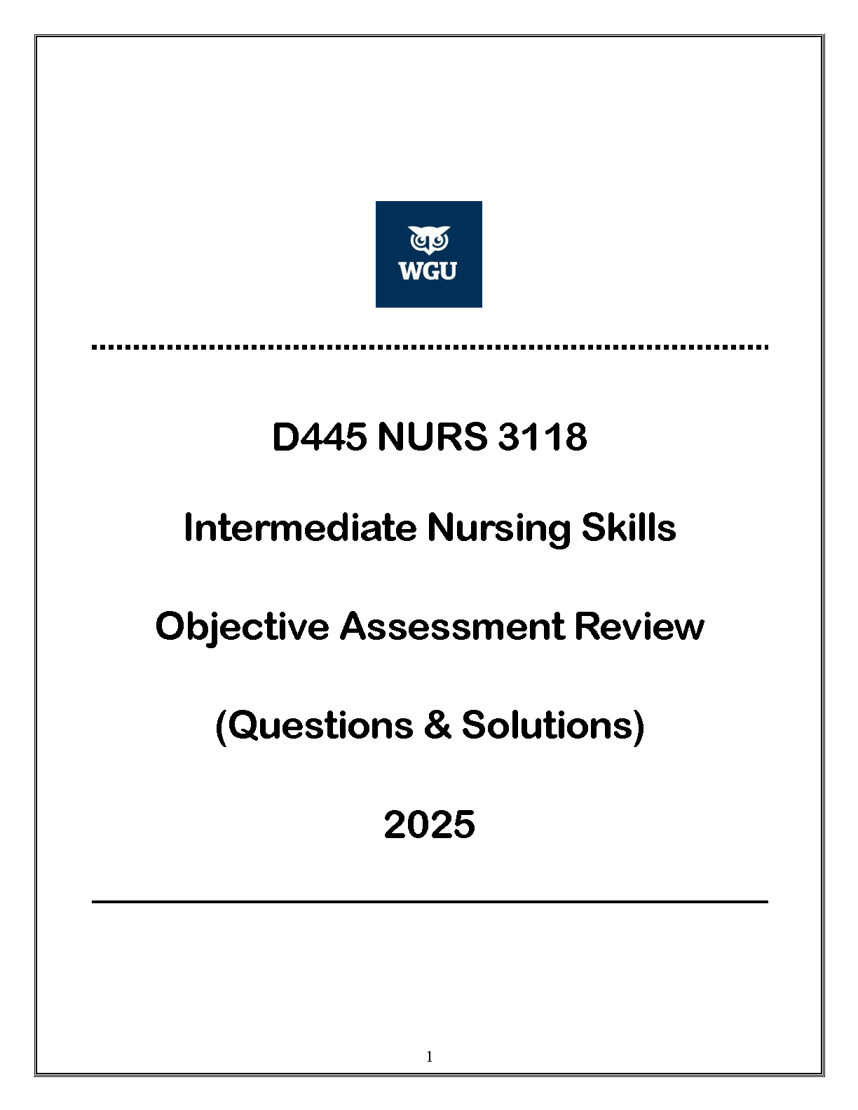 D445 NURS 3118 Test Bank: WGU Nursing Skills Exam Prep IMG-1