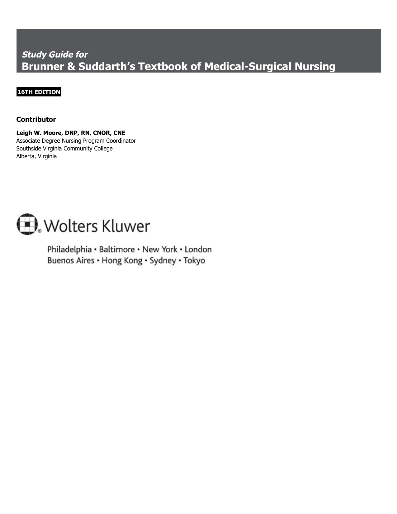 Textbook of Medical-Surgical Nursing 16th Edition TEST BANK
