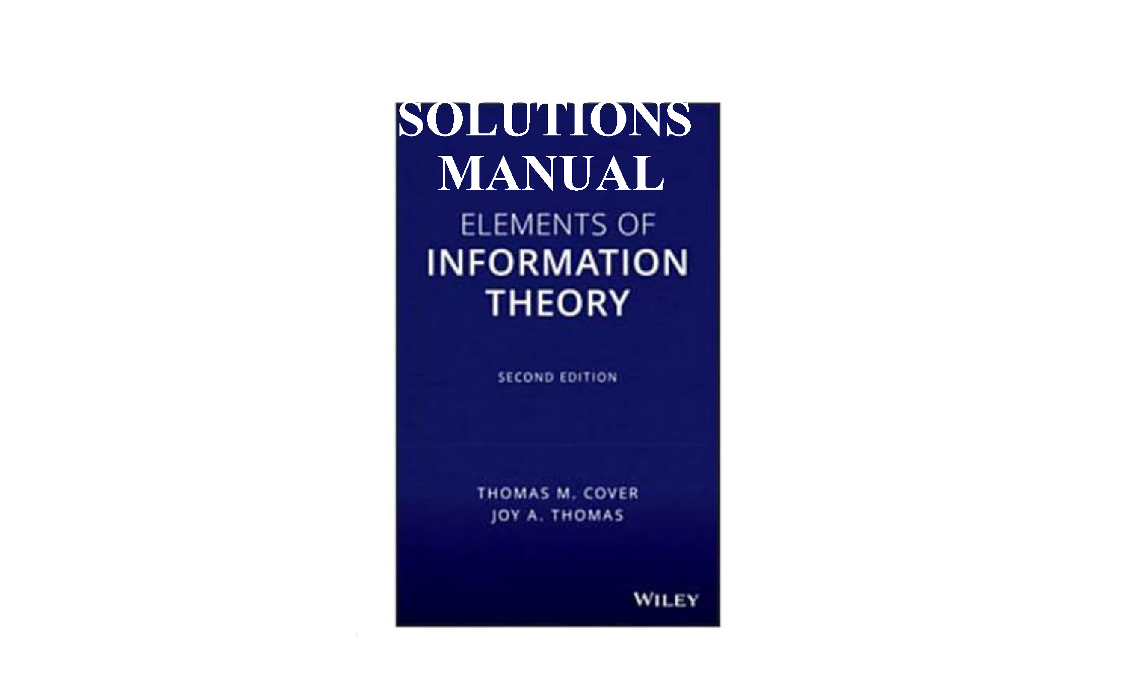 Elements of Information Theory, 2nd Edition