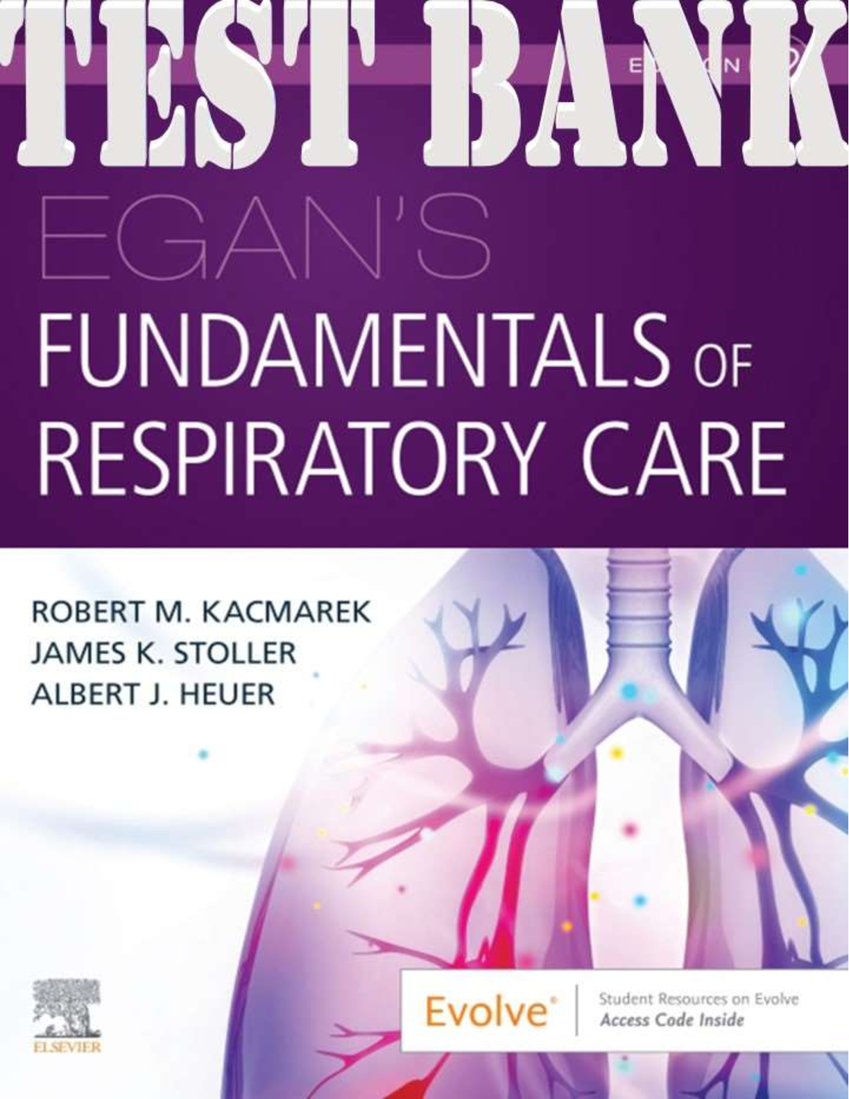 Egan's Fundamentals of Respiratory Care, 12th Edition