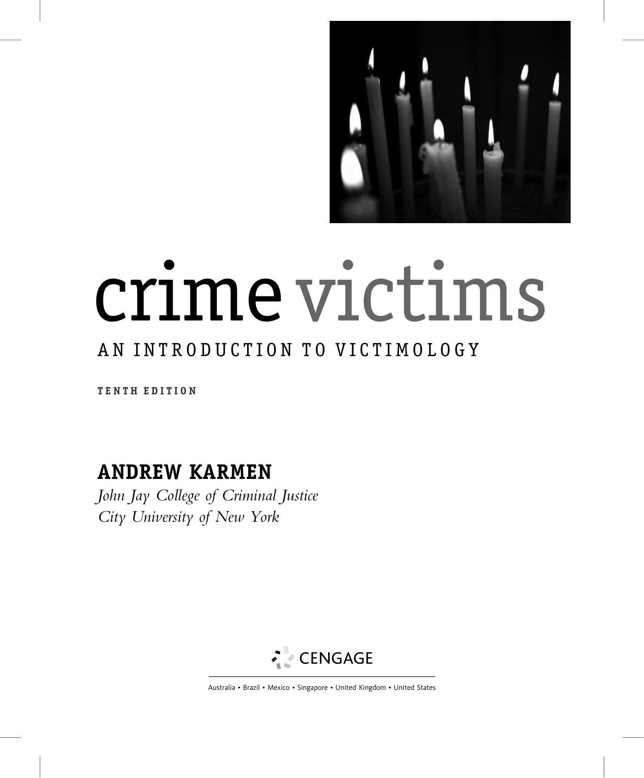 Crime Victims: An Introduction to Victimology, 10th Edition
