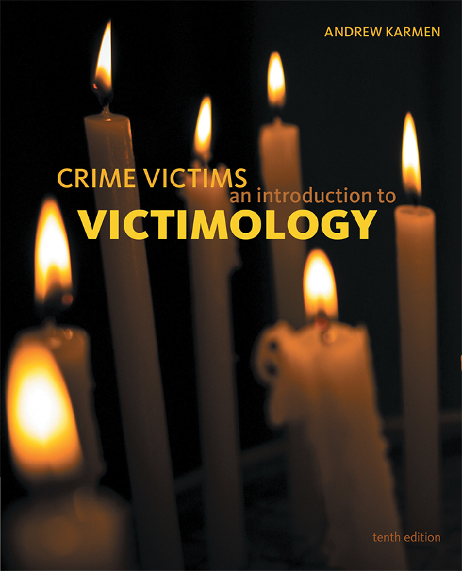 Crime Victims: An Introduction to Victimology, 10th Edition