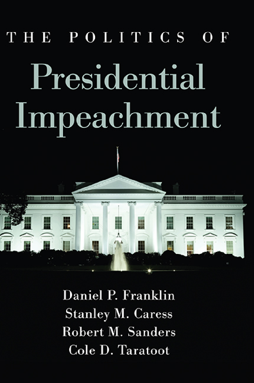 Politics of Presidential Impeachment: SUNY Series Law Textbook IMG-1