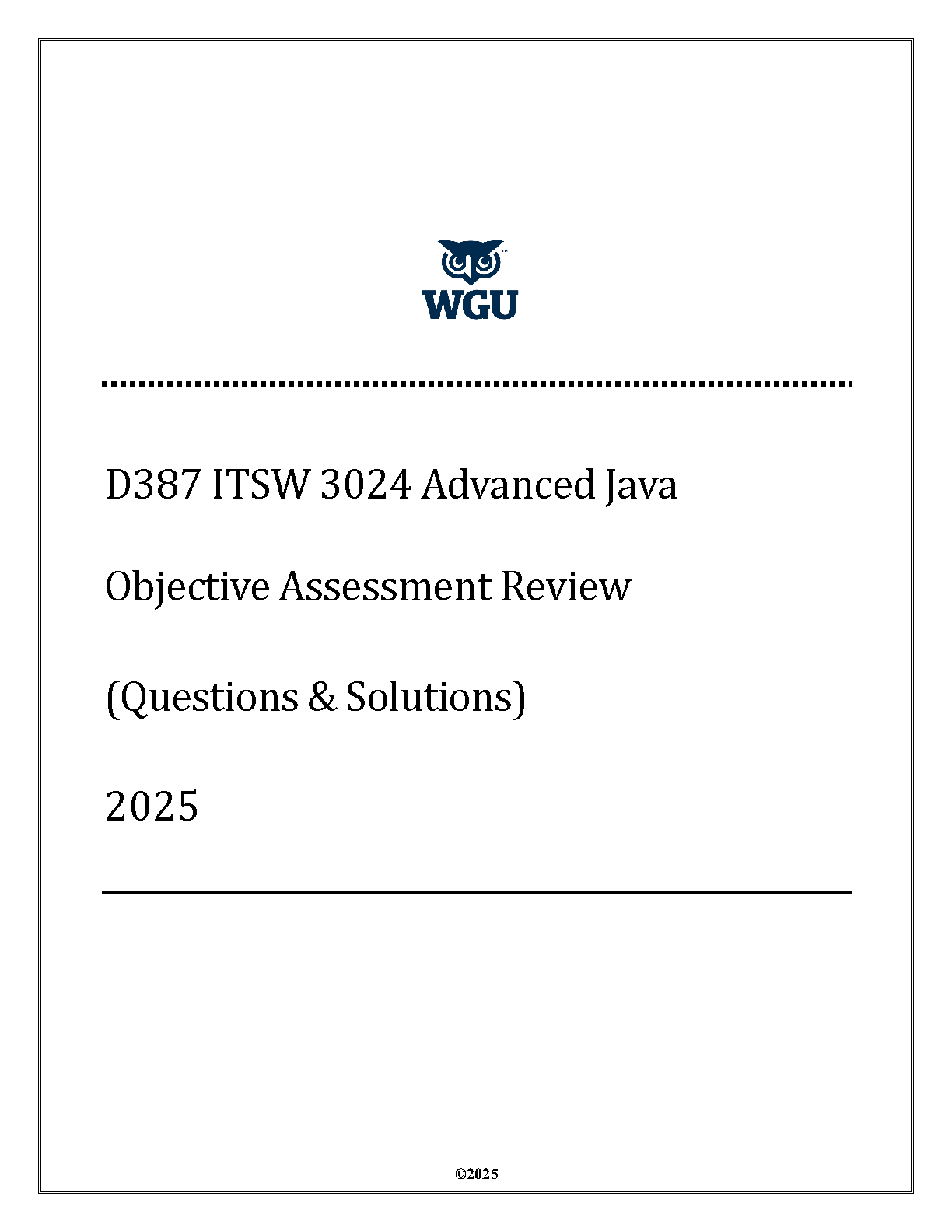 WGU D387 ITSW 3024 Advanced Java Exam Prep and Study Guide