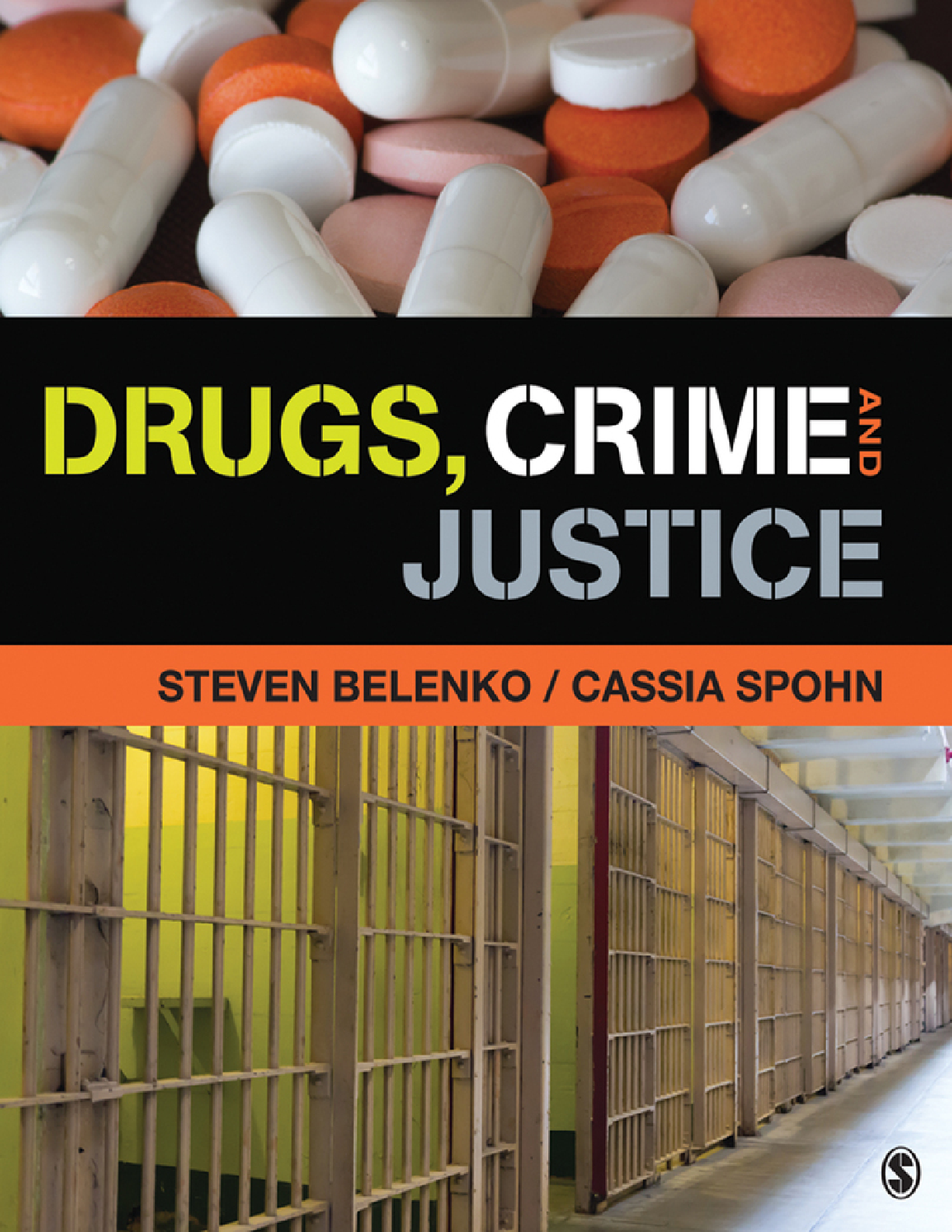 Drugs, Crime, and Justice,1st Edition