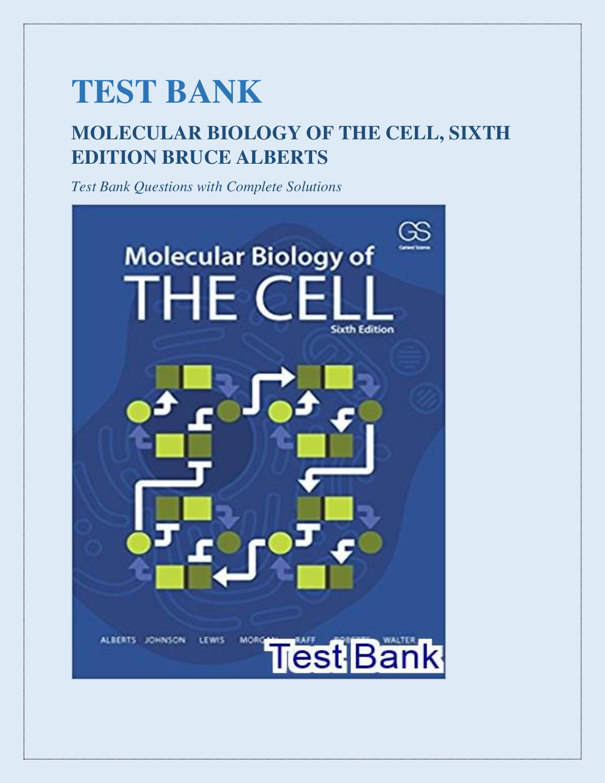 Molecular Biology of the Cell, 6th Edition