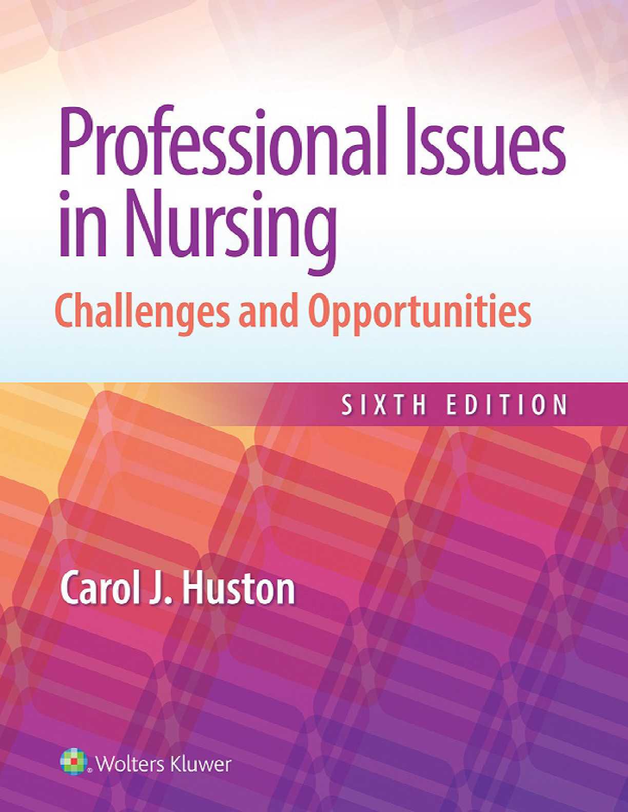 Professional Issues in Nursing: Challenges and Opportunities IMG-1