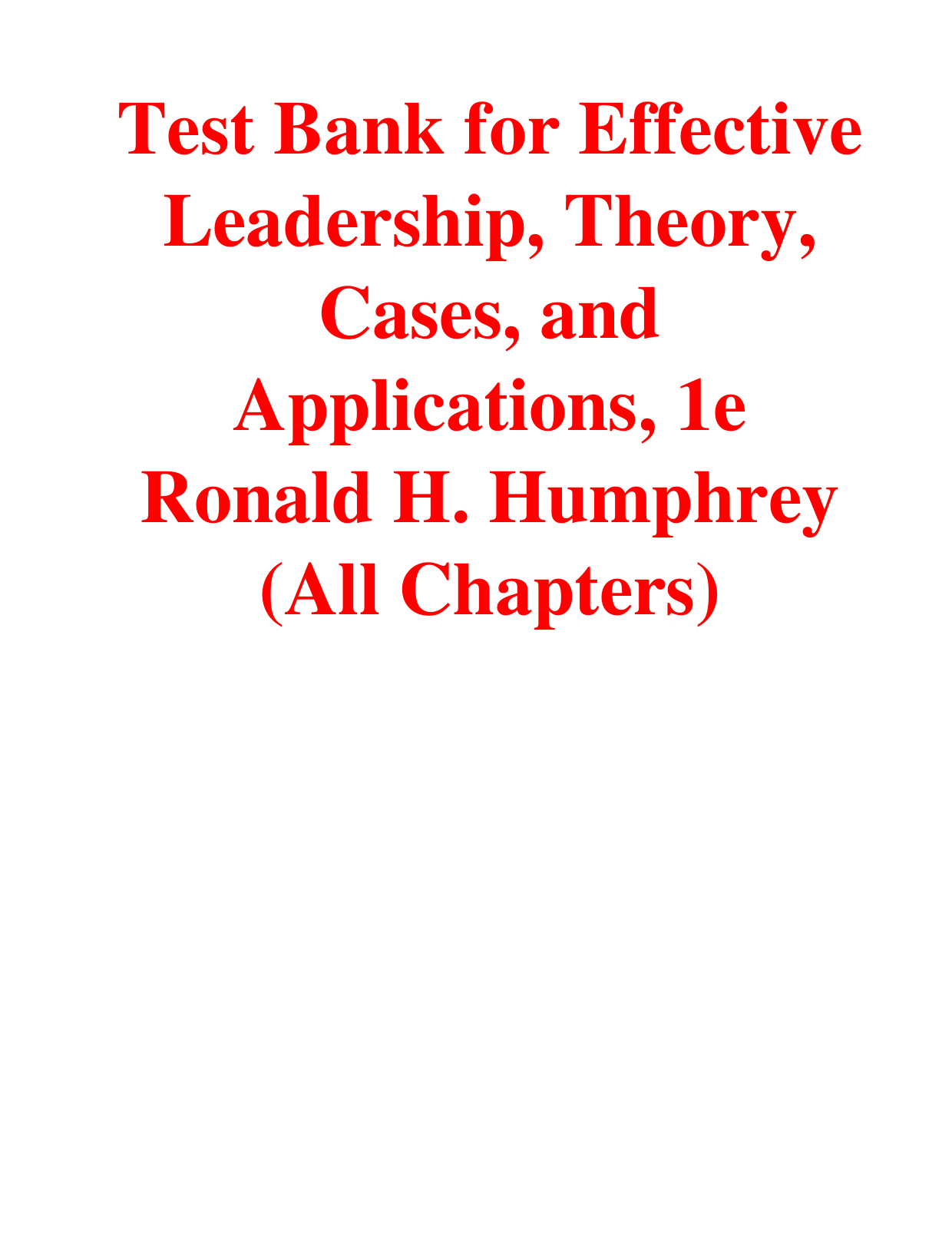 Effective Leadership 1st Edition Test Bank