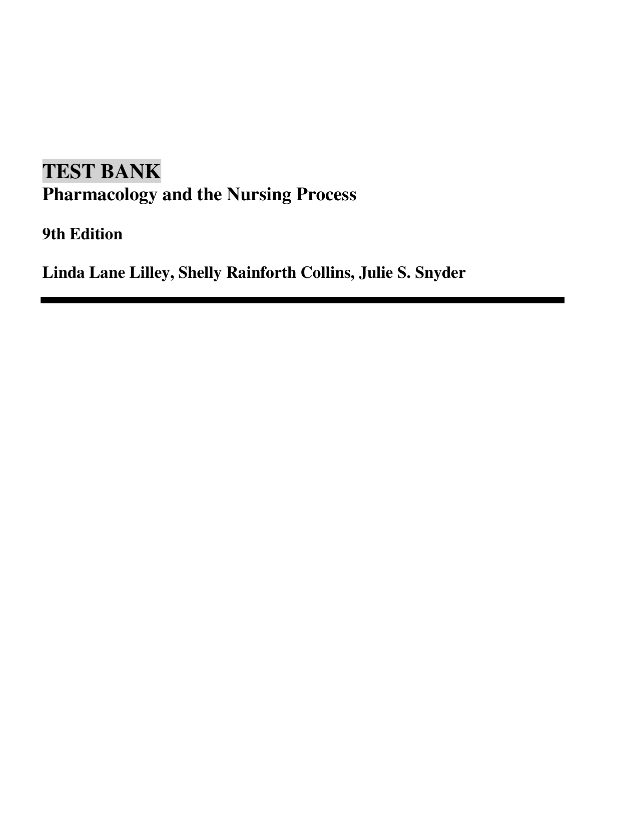 Pharmacology and the Nursing Process, 9th Edition