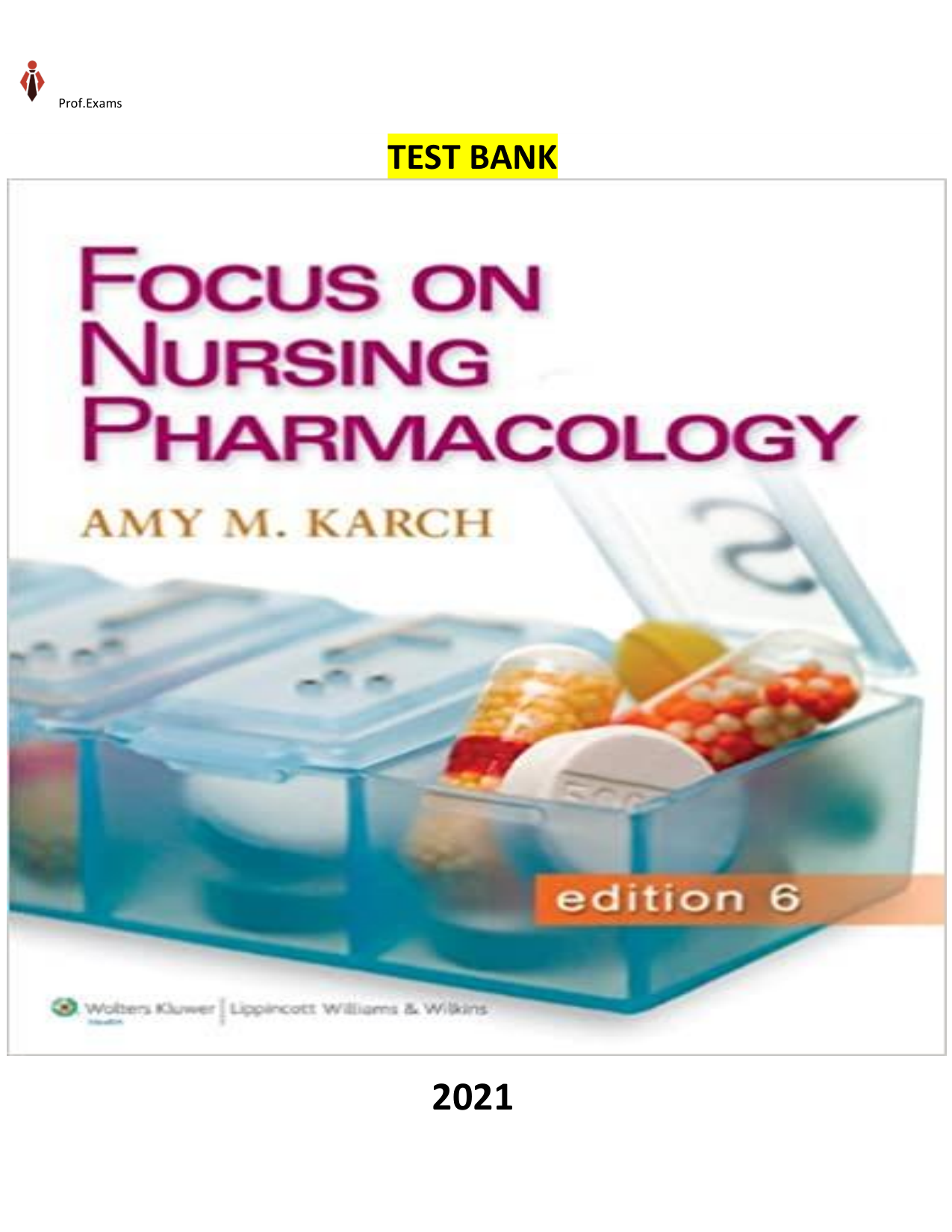 Focus on Nursing Pharmacology 6th Edition TEST BANK