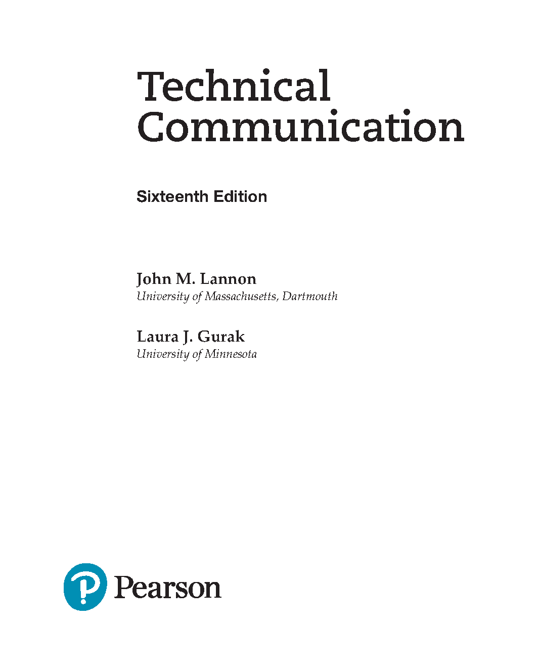 Technical Communication 16e Test Bank Lannon Gurak
