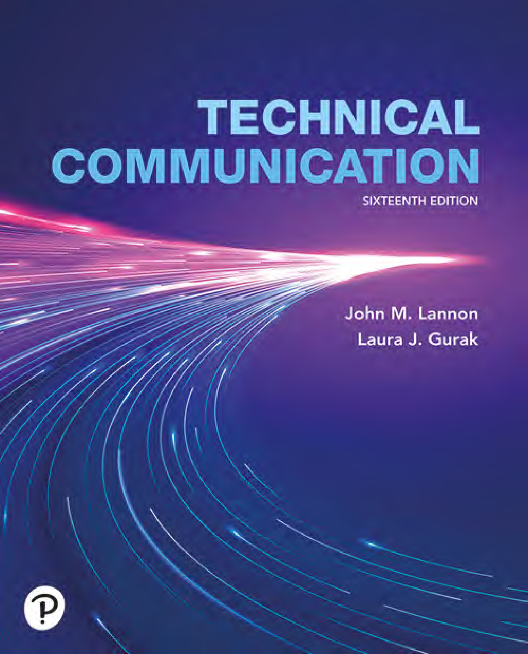 Technical Communication 16e Test Bank Lannon Gurak