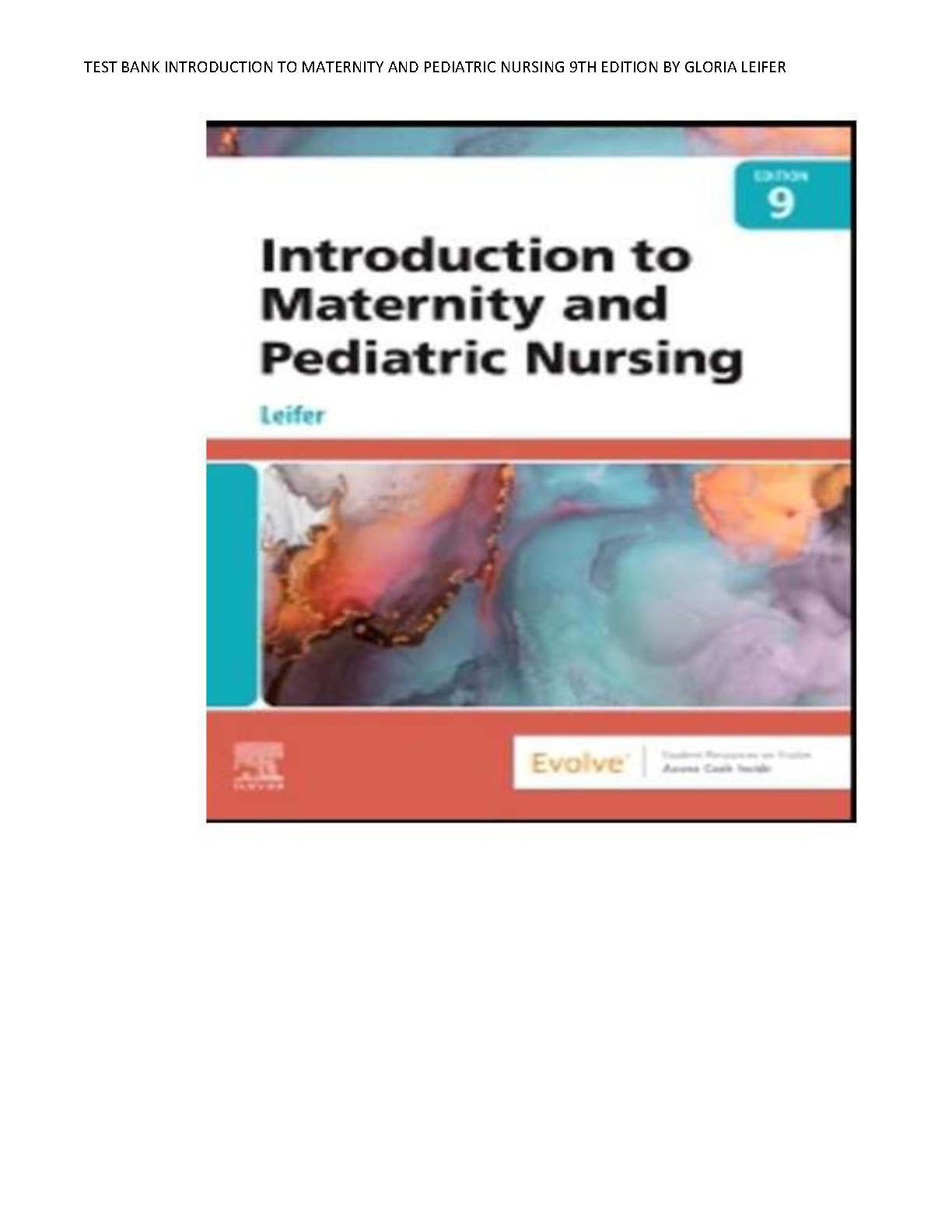 Maternity and Pediatric Nursing 9th Edition Study Guide