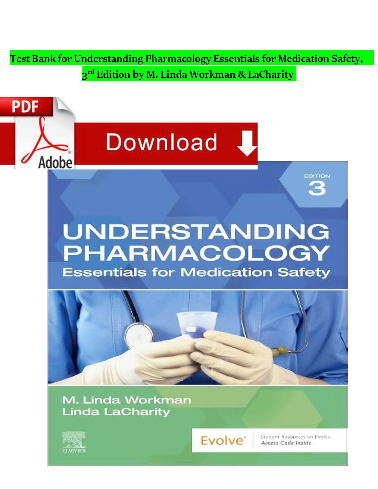 Pharmacology Test Bank Workman LaCharity 3rd Ed Complete Solutions